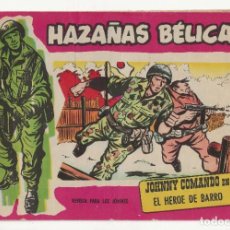 Tebeos: HAZAÑAS BELICAS Nº 281 - ORIGINAL - JOHNNY COMANDO EN EL HÉROE DE BARRO - TORAY 1958. Lote 323489953
