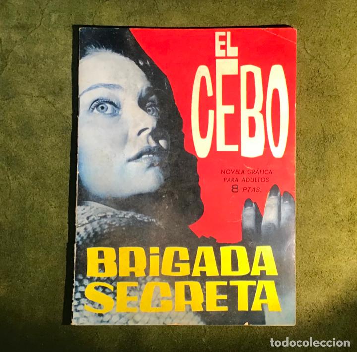Tebeos: EL CEBO, BRIGADA SECRETA - Foto 1