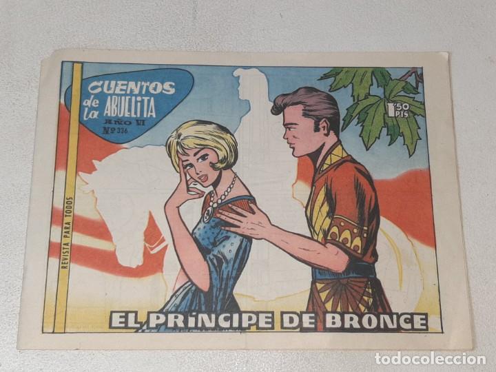 Tebeos: CUENTOS DE LA ABUELITA AÑO VI Nº 336 - EL PRINCIPE DE BRONCE - EDICIONES TORAY AÑO 1958