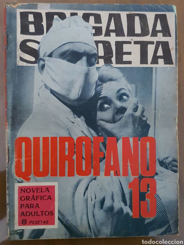 Tebeos: Brigada Secreta - Quirofano 13 (Editorial Toray) - Foto 1