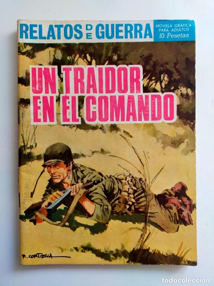 Tebeos: RELATOS DE GUERRA N&ordm; 132: UN TRAIDOR EN EL COMANDO - EDICIONES TORAY 1967 - Foto 1