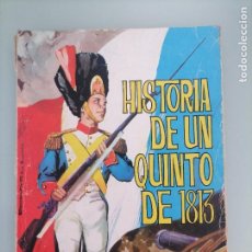 Tebeos: NOVELAS GRÁFICAS CLÁSICAS Nº 15 HISTORIA DE UN QUINTO DE 1813 TORAY 1962. Lote 356085085