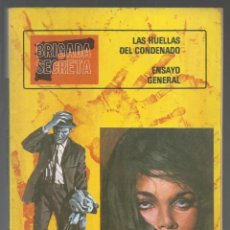 Tebeos: LAS HUELLAS DEL CONDENADO Y ENSAYO GENERAL. M.V. RODOREDA. BRIGADA SECRETA, Nº 3 TORAY, 1982