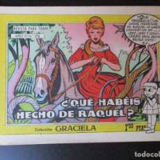 Tebeos: GRACIELA (1956, TORAY) 276 · 6-X-1961 · ¿QUÉ HABÉIS HECHO DE RAQUEL?. Lote 358297275