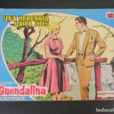 Tebeos: GUENDALINA (1959, TORAY) 22 · 11-XII-1959 · UNA HERENCIA PARA DOS. Lote 359274910