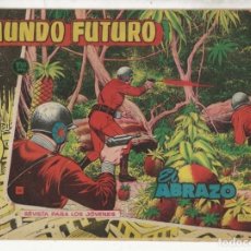Giornalini: EL MUNDO FUTURO Nº 66 - EL ABRAZO (ORIGINAL) TORAY 1957