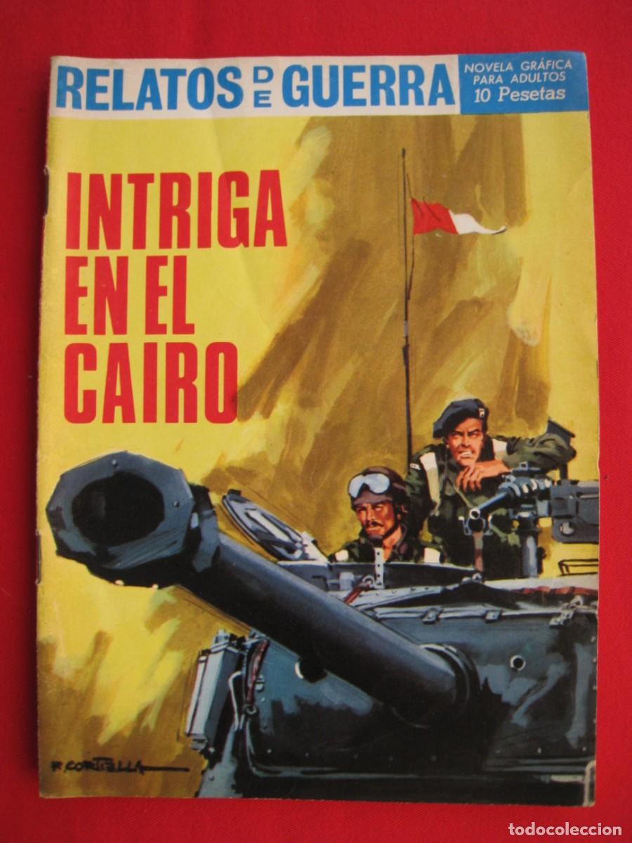 Tebeos: RELATOS DE GUERRA - N&ordm; 124 - INTRIGA EN EL CAIRO - EDICIONES TORAY. - Foto 1