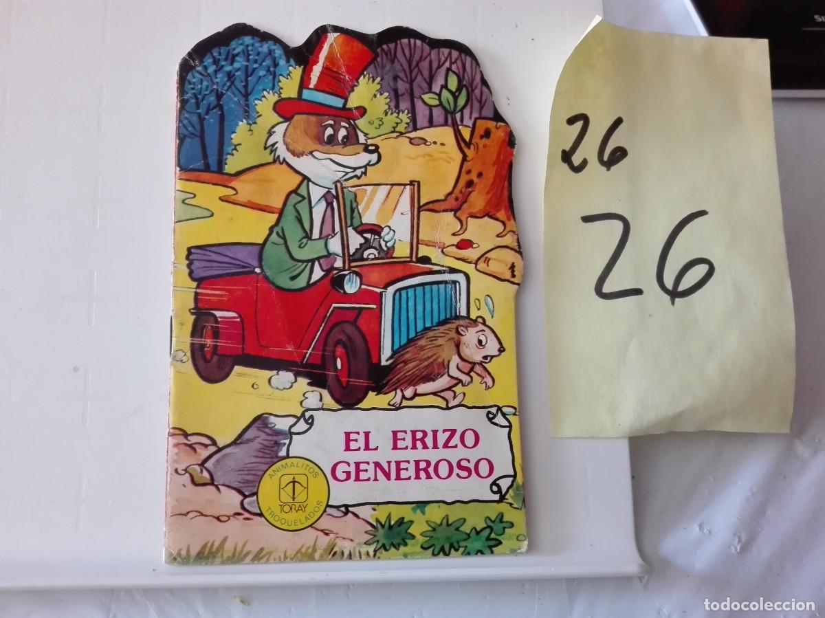 Tebeos: EL ERIZO GENEROSO TORAY TROQUELADOS - Foto 1