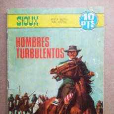 Tebeos: SIOUX N°91: HOMBRES TURBULENTOS (TORAY, 1967). POR ORTIGA Y DUARTE. NOVELA GRÁFICA PARA ADULTOS.. Lote 399046564