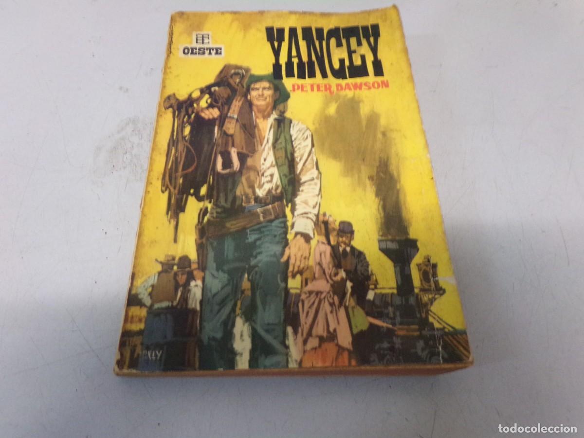 Tebeos: OESTE. N&ordm; 52 YANCEY PETER DAWSON. TORAY 1962 - Foto 1