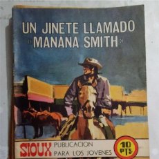 Tebeos: UN JINETE LLAMADO MANANA SMITH XIOUX 177 TORAY 1971
