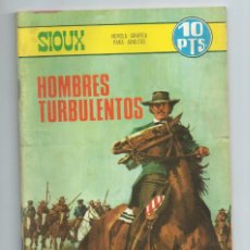 Tebeos: SIOUX Nº 91 (EDITORIAL TORAY, 1968) : HOMBRES TURBULENTOS