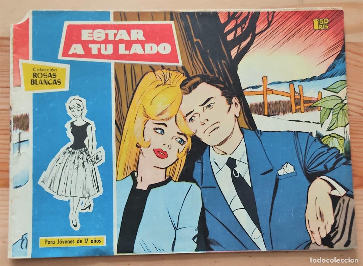 Tebeos: ROSAS BLANCAS - ESTAR A TU LADO - EDICIONES TORAY - Foto 1