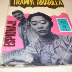 Tebeos: ESPIONAJE 38 TRAMPA AMARILLA,(DE 72).TORAY,1965.CON DIBUJOS DE VICENTE FARRES