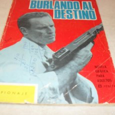 Tebeos: ESPIONAJE 15 BURLANDO AL DESTINO,(DE 72).TORAY,1965.CON DIBUJOS DE VICENTE FARRES
