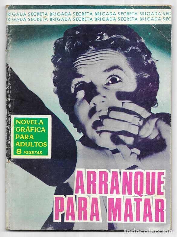 Tebeos: Brigada Secreta . N&ordm; 163 Arranque para Matar Toray 1966 - Foto 1