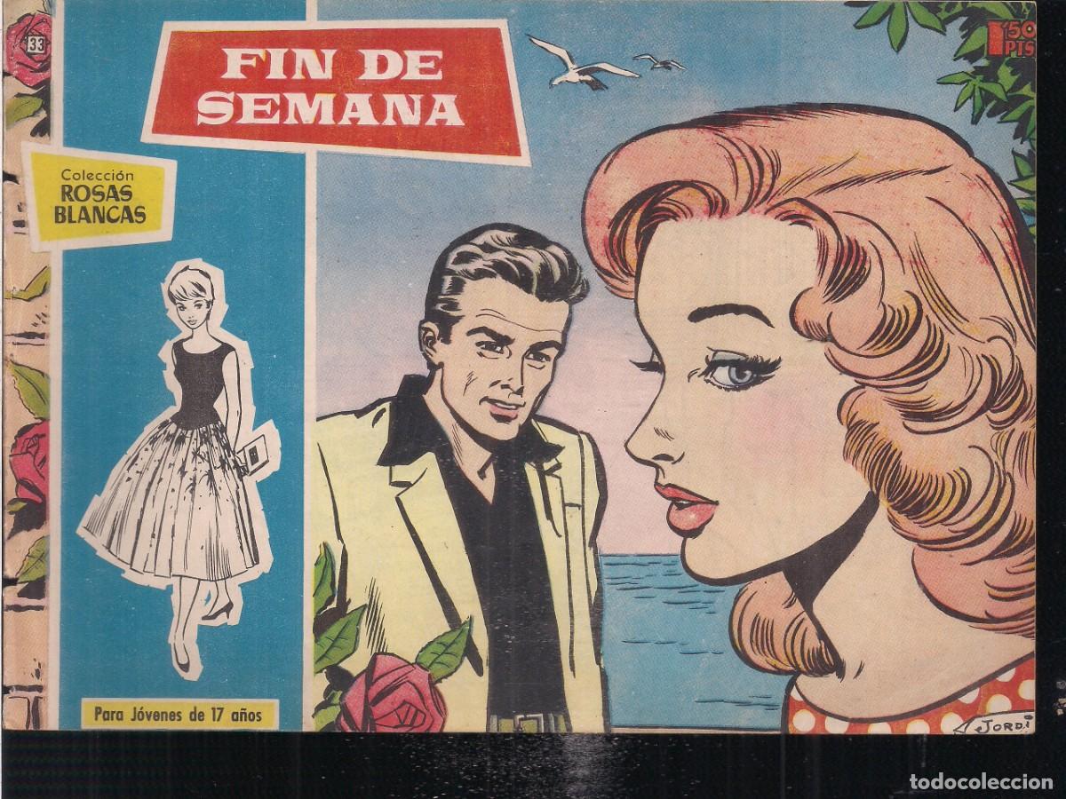 Tebeos: ROSAS BLANCAS N&ordm; 33: FIN DE SEMANA - Foto 1