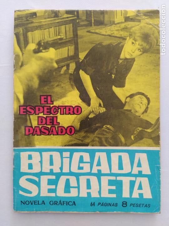 Tebeos: BRIGADA SECRETA N&ordm; 4 - EL ESPECTRO DEL PASADO - TORAY (295) - Foto 1