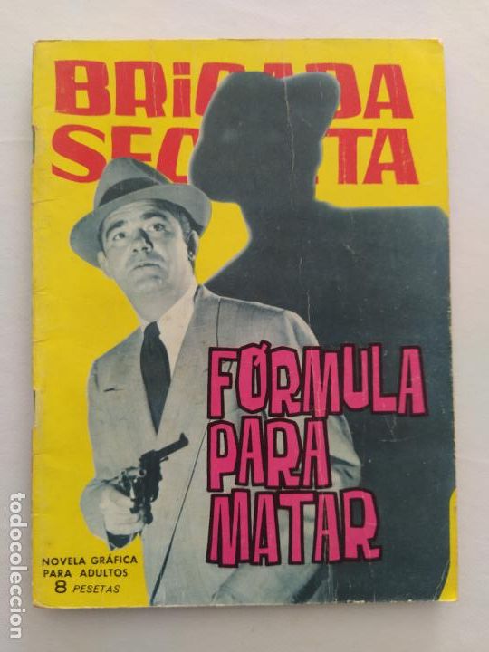 Tebeos: BRIGADA SECRETA N&ordm; 81 - FORMULA PARA MATAR - TORAY (295) - Foto 1