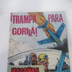 Tebeos: HAZAÑAS BELICAS GORILA Nº 305 ¡TRAMPA PARA GORILA! TORAY SDX61