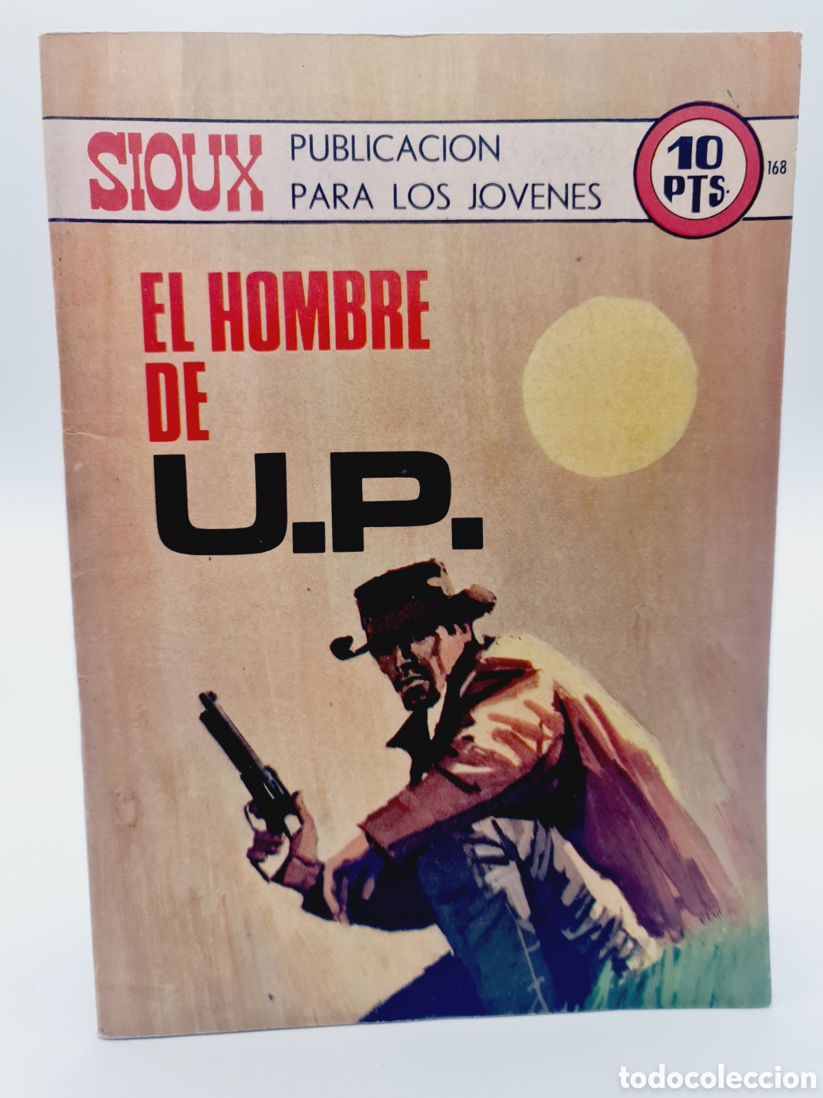 Tebeos: EXCELENTE ESTADO SIOUX 168 EL HOMBRE DE U.P. EDICIONES TORAY - Foto 1
