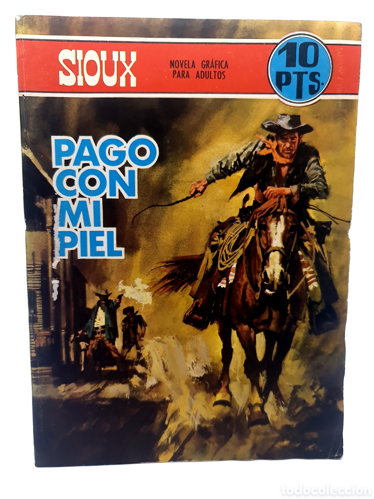 Tebeos: EXCELENTE ESTADO SIOUX 87 PAGO CON MI PIEL EDICIONES TORAY - Foto 1