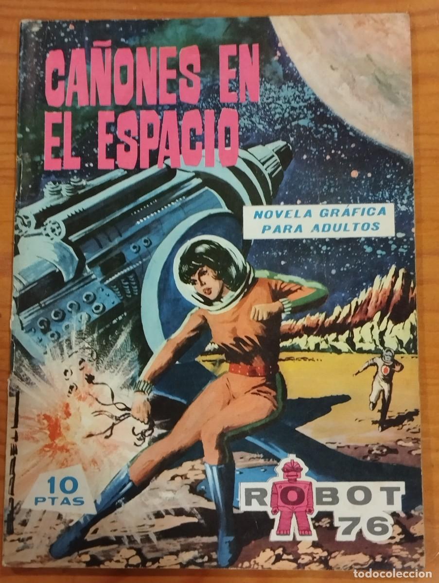 Tebeos: ROBOT 76 - N&ordm; 11 - CA&Ntilde;ONES EN EL ESPACIO. - Foto 1