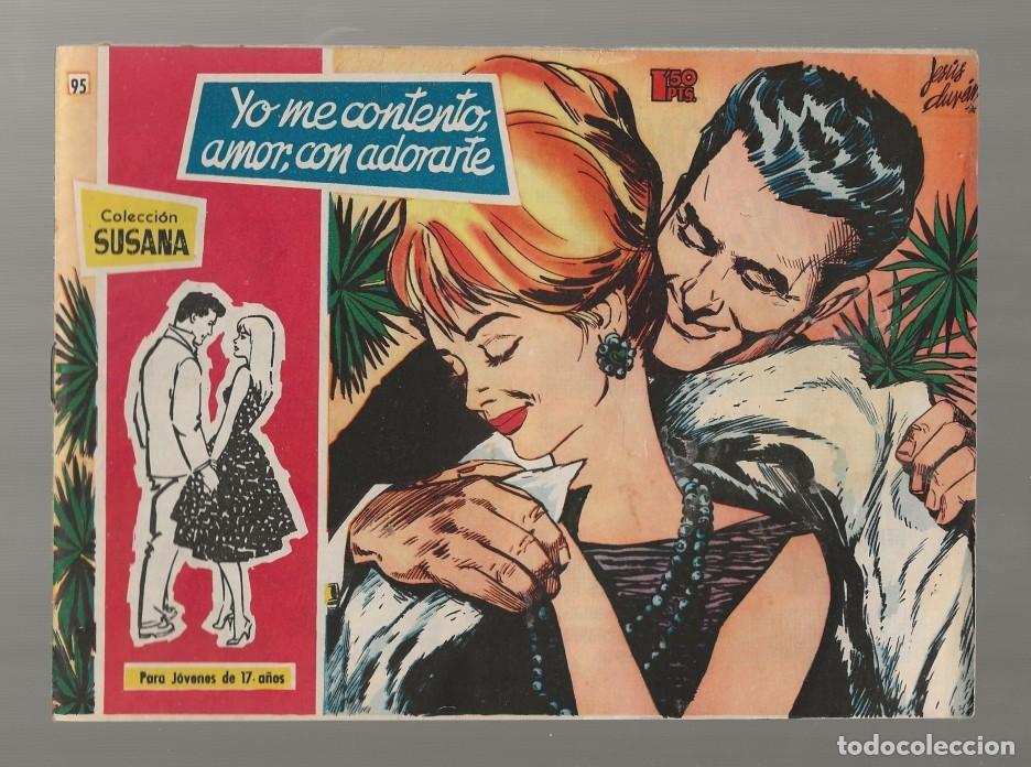 Tebeos: SUSANA Nº 95 - YO ME CONTENTO AMOR, CON ADORARTE - TORAY 1959