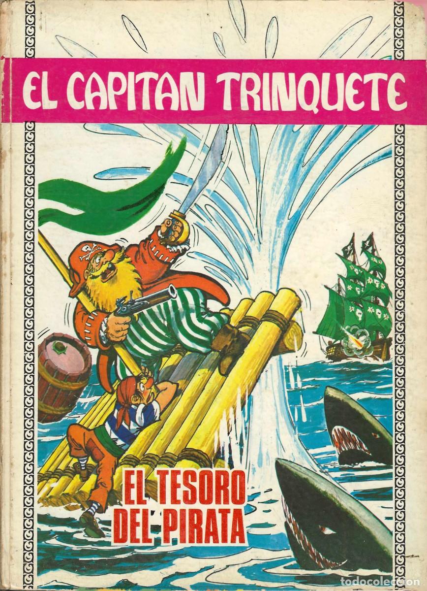 Tebeos: TORAY -- EL CAPIT&Aacute;N TRINQUETE -- N&ordm; 1 EL TESORO DEL PIRATA - Foto 1