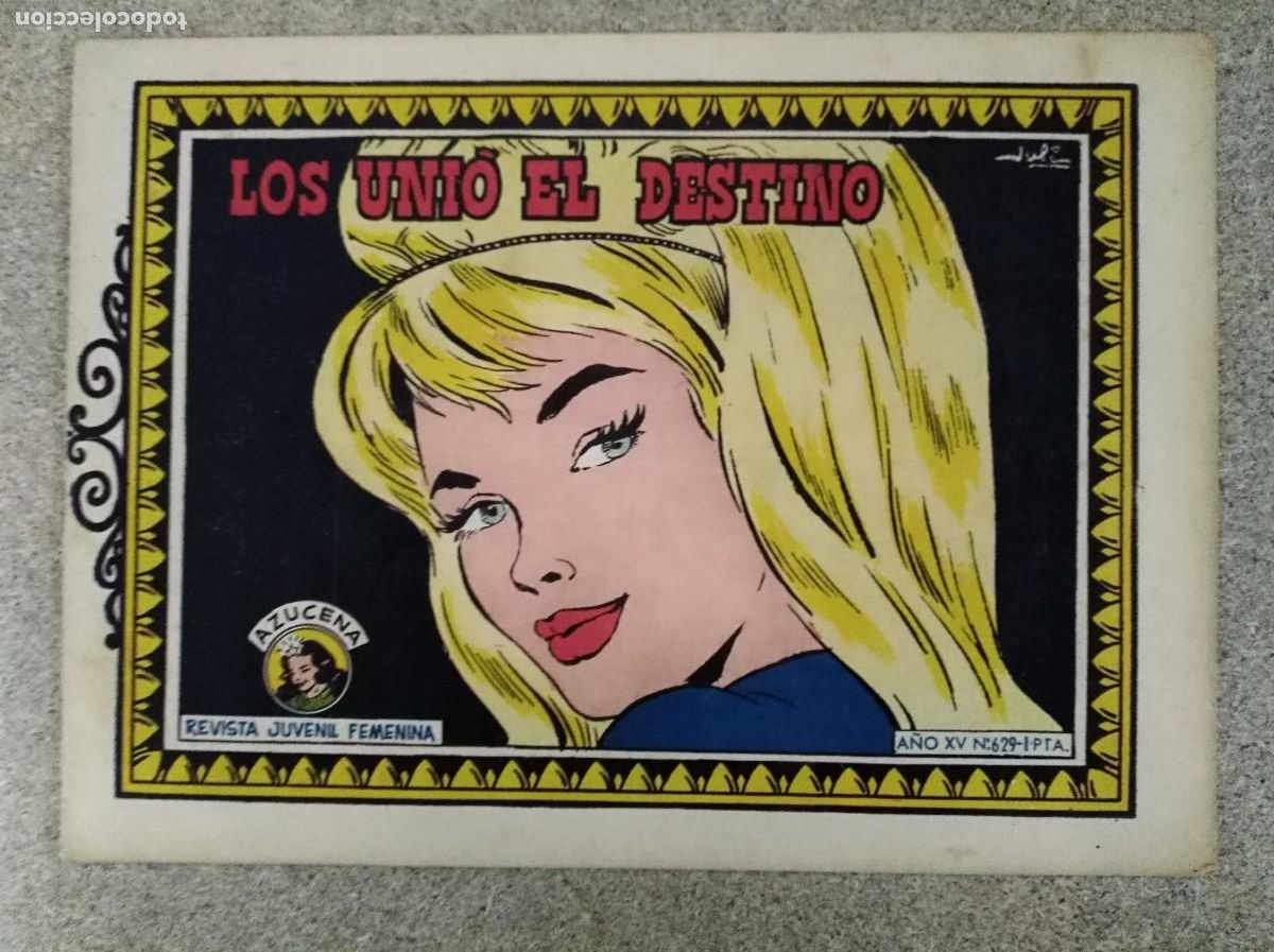 Tebeos: Azucena 629.Los unio el destino.Ediciones Toray - Foto 1