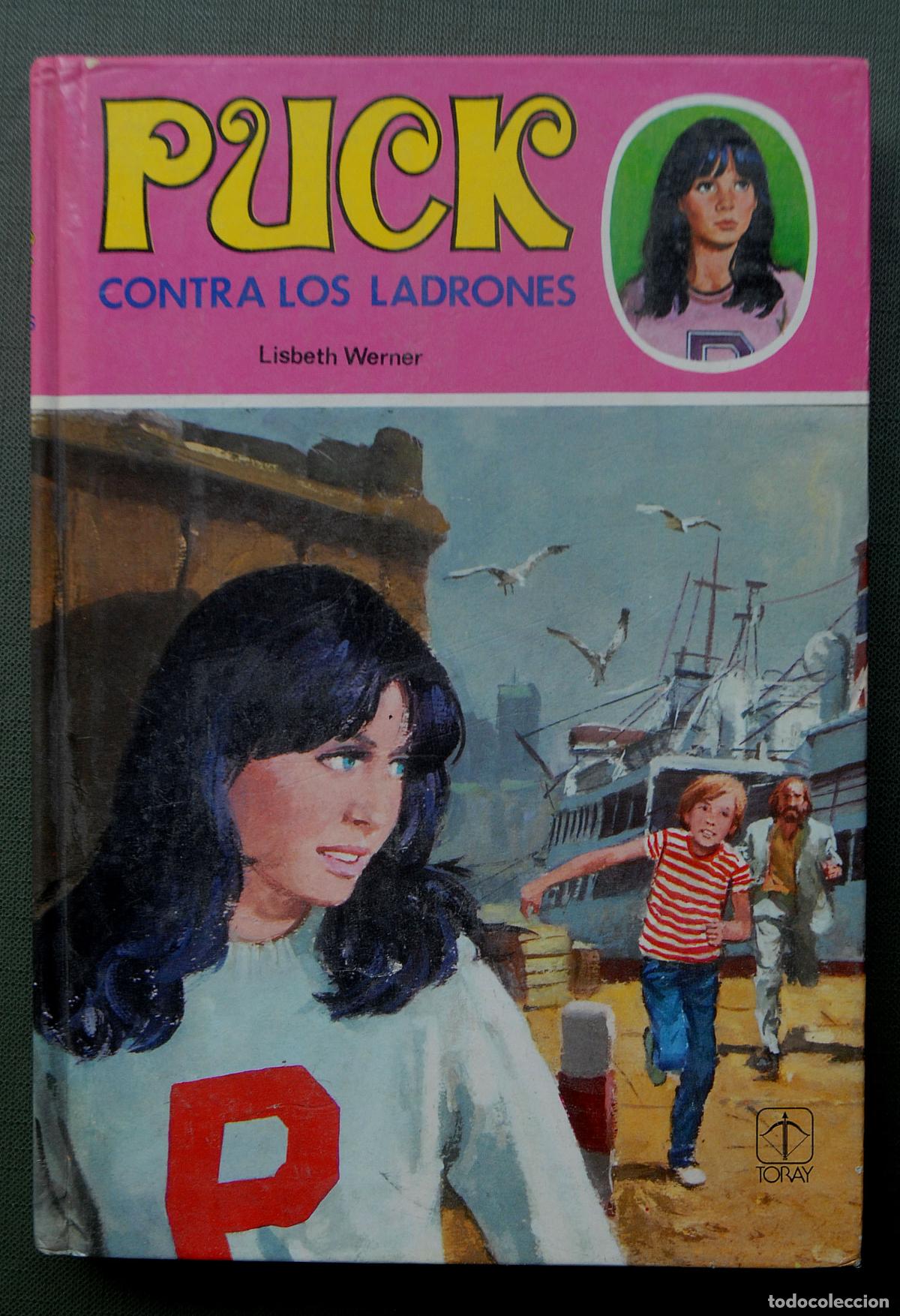 Tebeos: PUCK CONTRA LOS LADRONES - N&ordm; 7 - LISBETH WERNER - EDICIONES TORAY 1979 - Foto 1