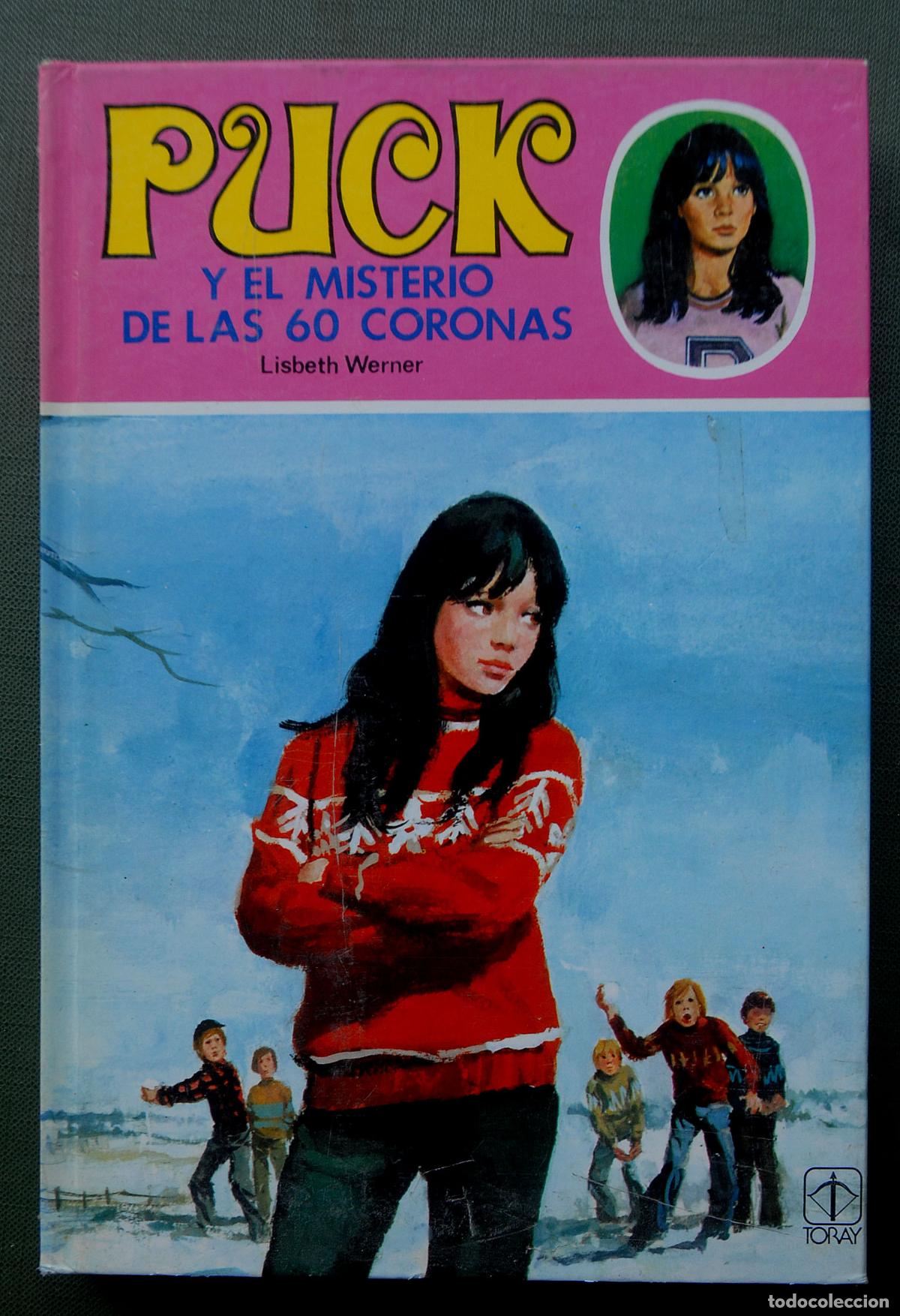 Tebeos: PUCK Y EL MISTERIO DE LAS 60 CORONAS - N&ordm; 12 - LISBETH WERNER - EDICIONES TORAY 1981 - Foto 1