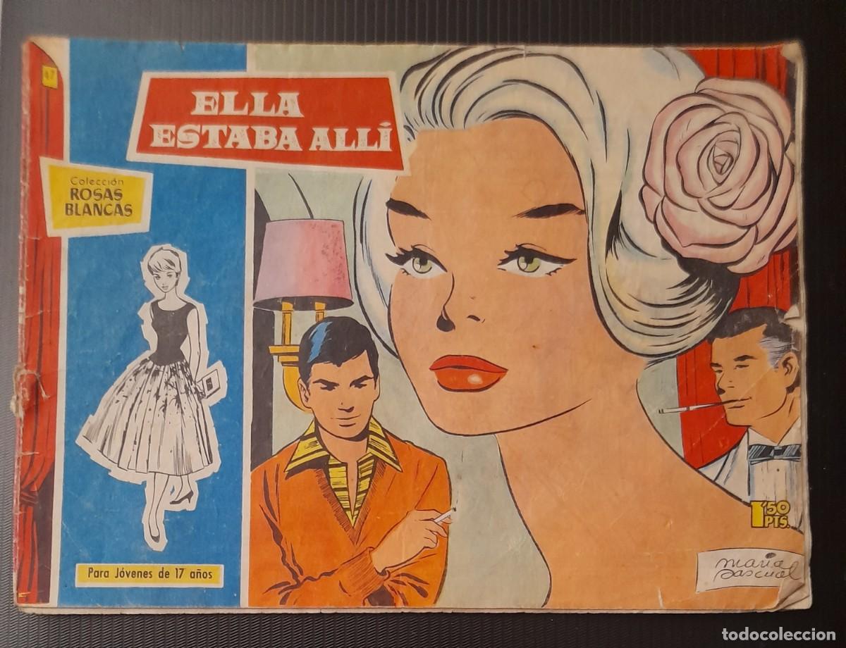 Tebeos: Comic COLECCION ROSAS BLANCAS n.47 Ella estaba all&iacute;. Ediciones TORAY - Foto 1