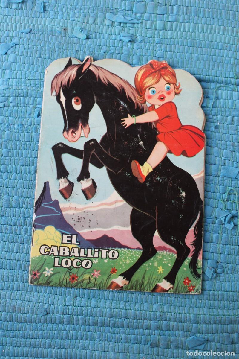 Tebeos: EL CABALLITO LOCO ; CUENTOS TORAY - Foto 1