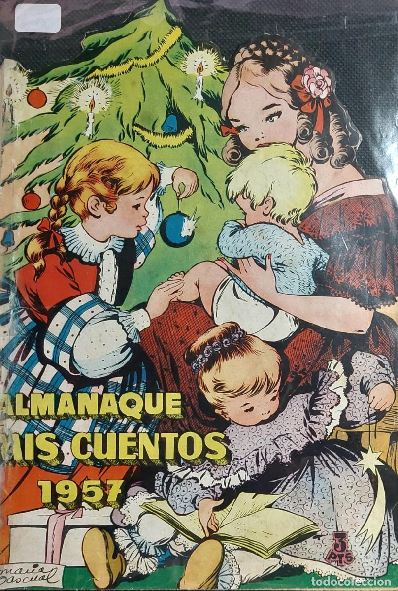 Tebeos: ALMANAQUE TROQUELADO ( MIS CUENTOS ) 1957 de EDICIONES TORAY - Foto 1