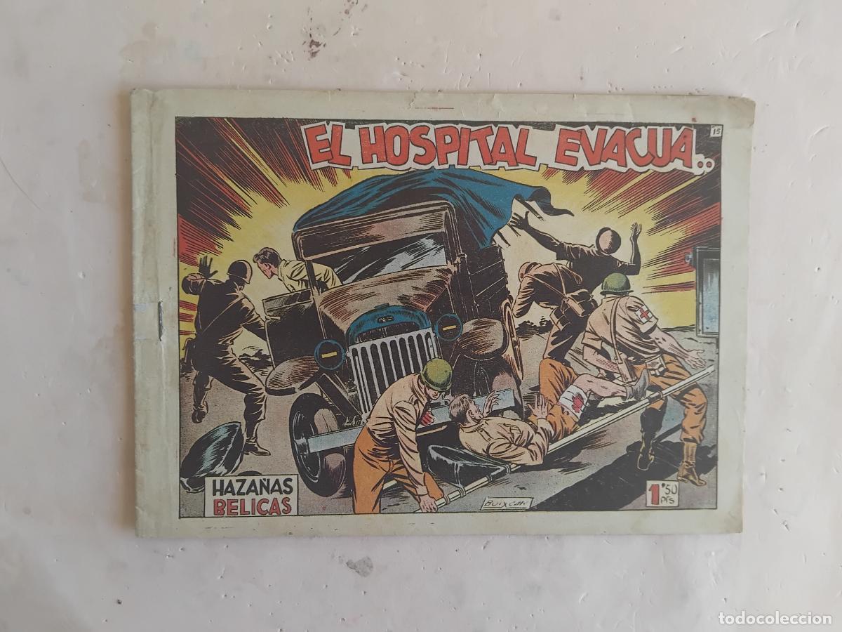 Tebeos: HAZA&Ntilde;AS BELICAS N&ordm; 15. EL HOSPITAL EVACUA.. EDICIONES TORAY. - Foto 1