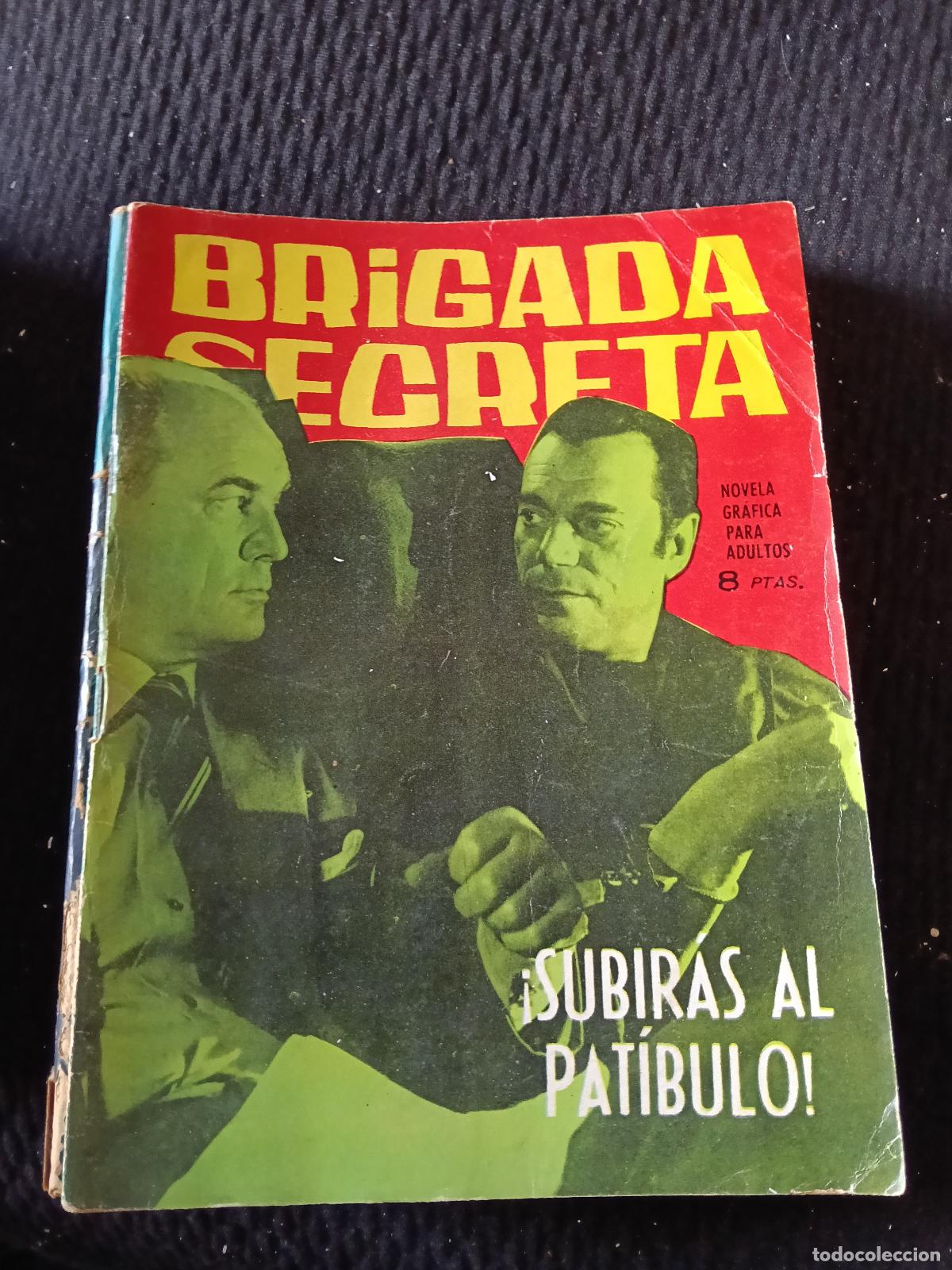 Tebeos: BRIGADA SECRETA N&ordm; 34 SUBIRAS AL PATIBULO - Foto 1