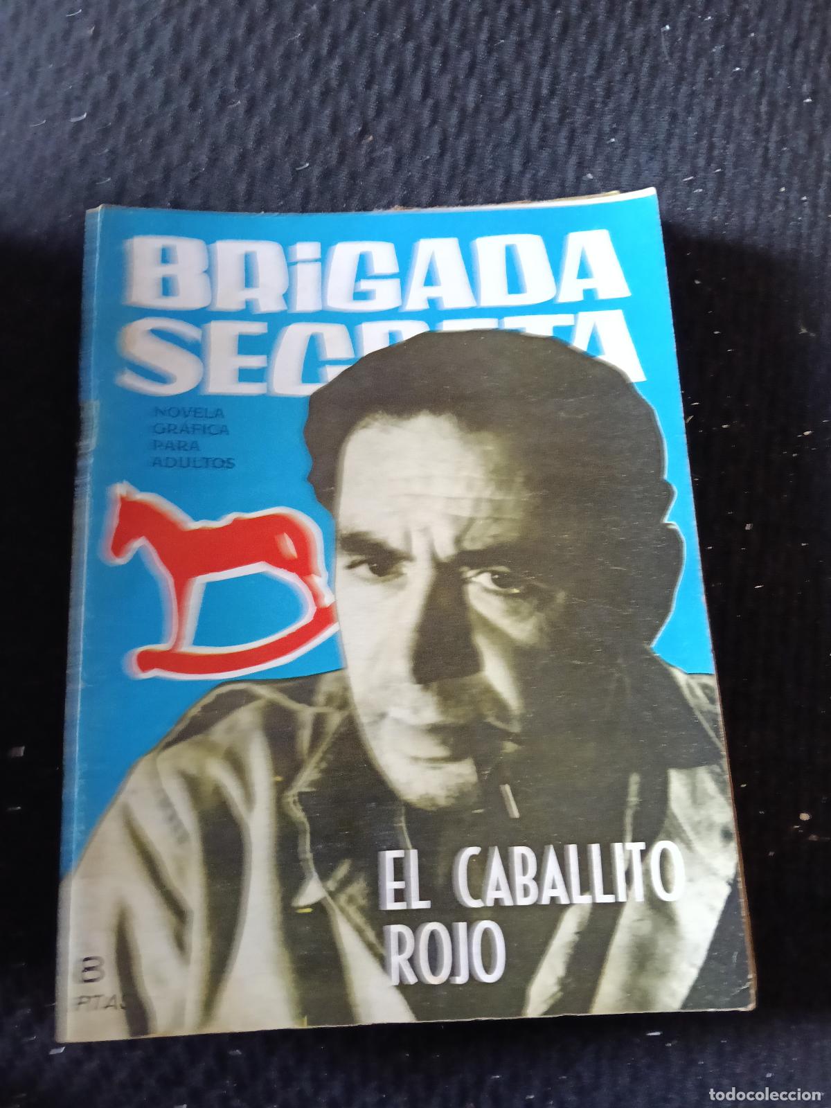 Tebeos: BRIGADA SECRETA N&ordm; 61 EL CABALLITO ROJO - Foto 1