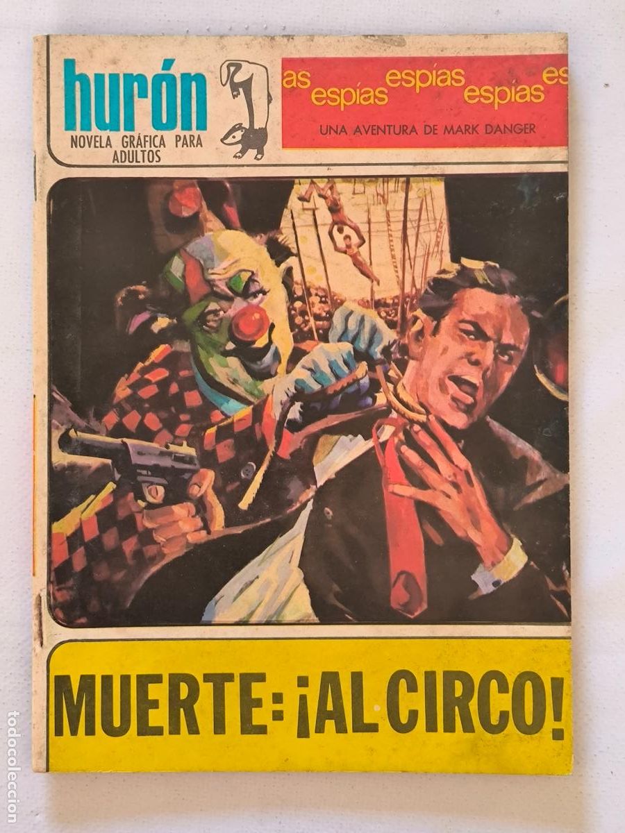 Tebeos: HURON N&ordm; 6 - MUERTE: &iexcl;AL CIRCO! - TORAY (6Q) - Foto 1