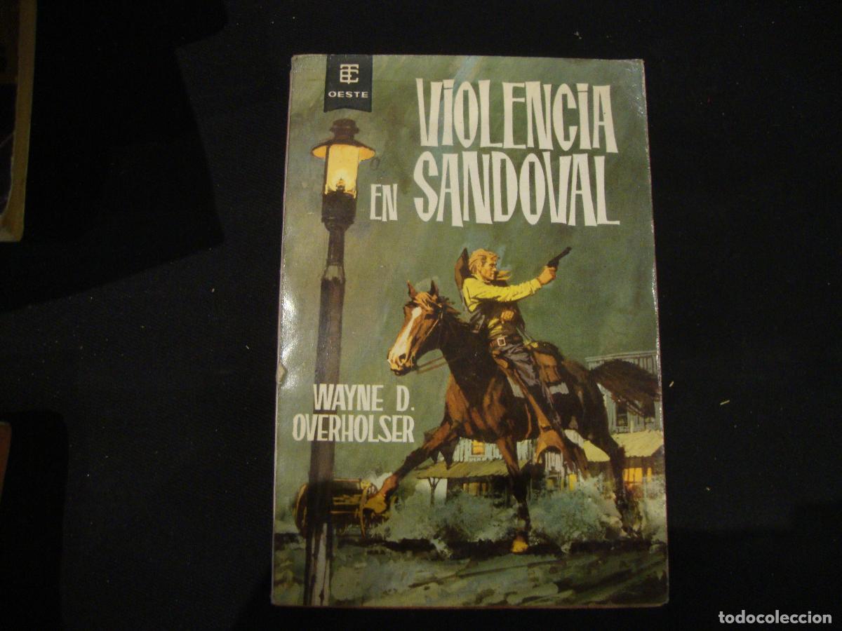 Tebeos: NOVELA OESTE EDICIONES TORAY VIOLENCIA EN SANDOVAL N&ordm; 162 - Foto 1