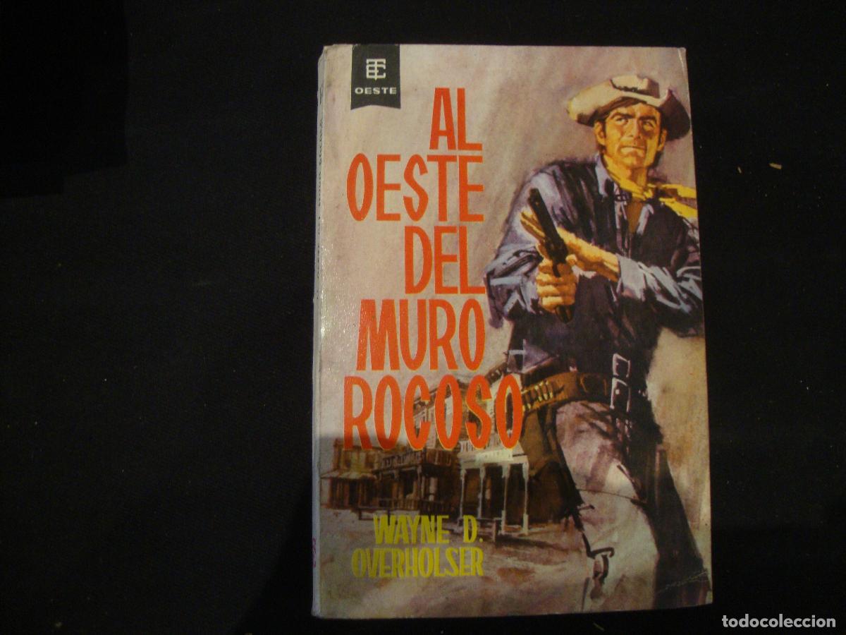 Tebeos: NOVELA OESTE EDICIONES TORAY AL OESTE DEL MURO ROCOSO N&ordm; 174 - Foto 1