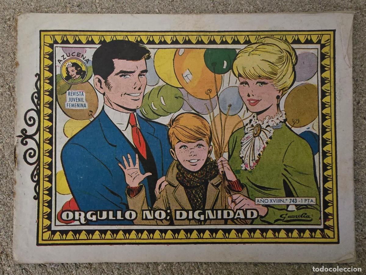 Tebeos: Azucena 743.Orgullo no Dignidad.Toray - Foto 1