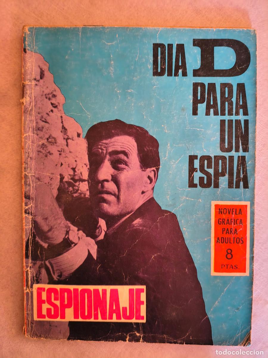 Tebeos: ESPIONAJE 40 - DIA D PARA UN ESPIA - TORAY 1966 - Foto 1