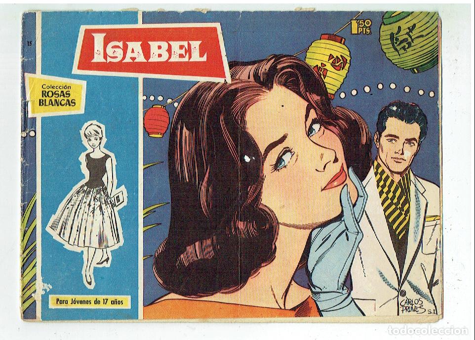 Tebeos: ROSAS BLANCAS. N&ordm; . ISABEL. TORAY. (C/A3) - Foto 1