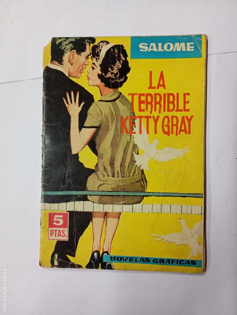 Giornalini: LA TERRIBLE KETTY GRAY. SALOME NOVELAS GR&Aacute;FICAS N&ordm; 17. TORAY. TDKR71