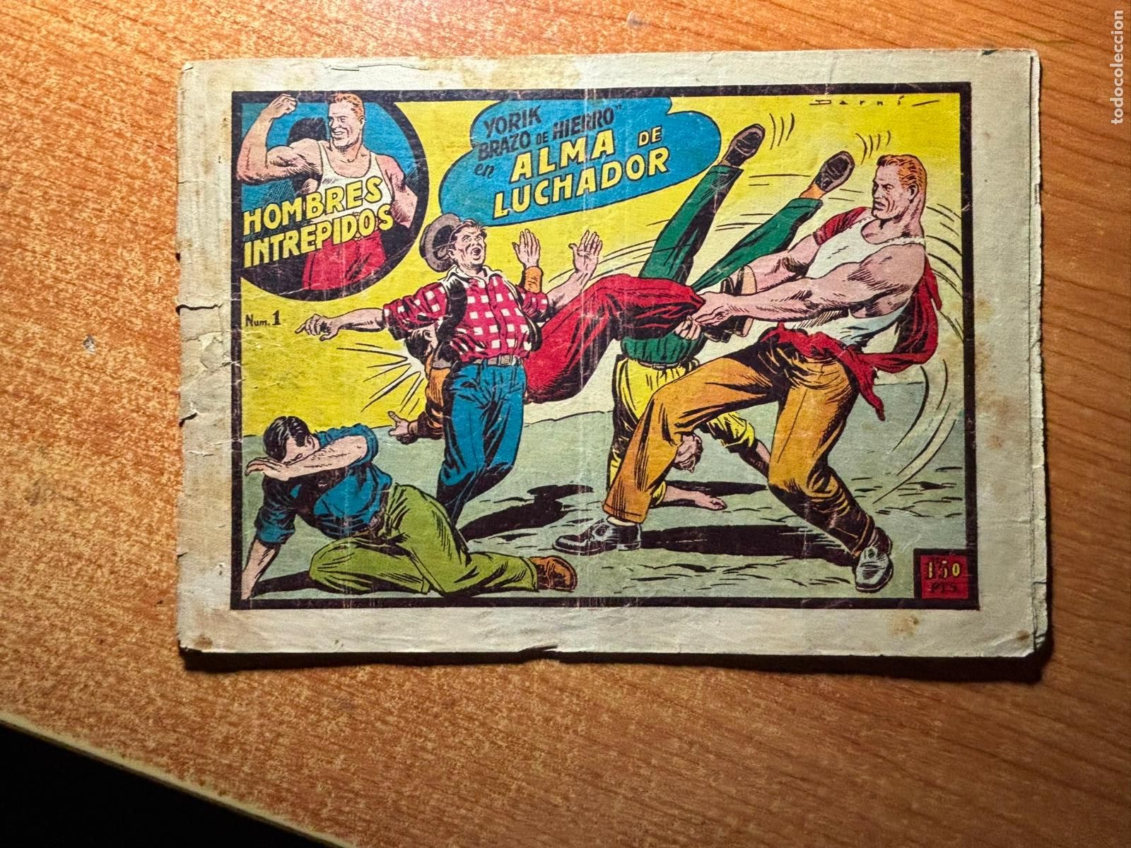 Tebeos: HOMBRES INTREPIDOS N&ordm; 1 YORIK BRAZO DE HIERRO EDITORIAL TORAY ORIGINAL