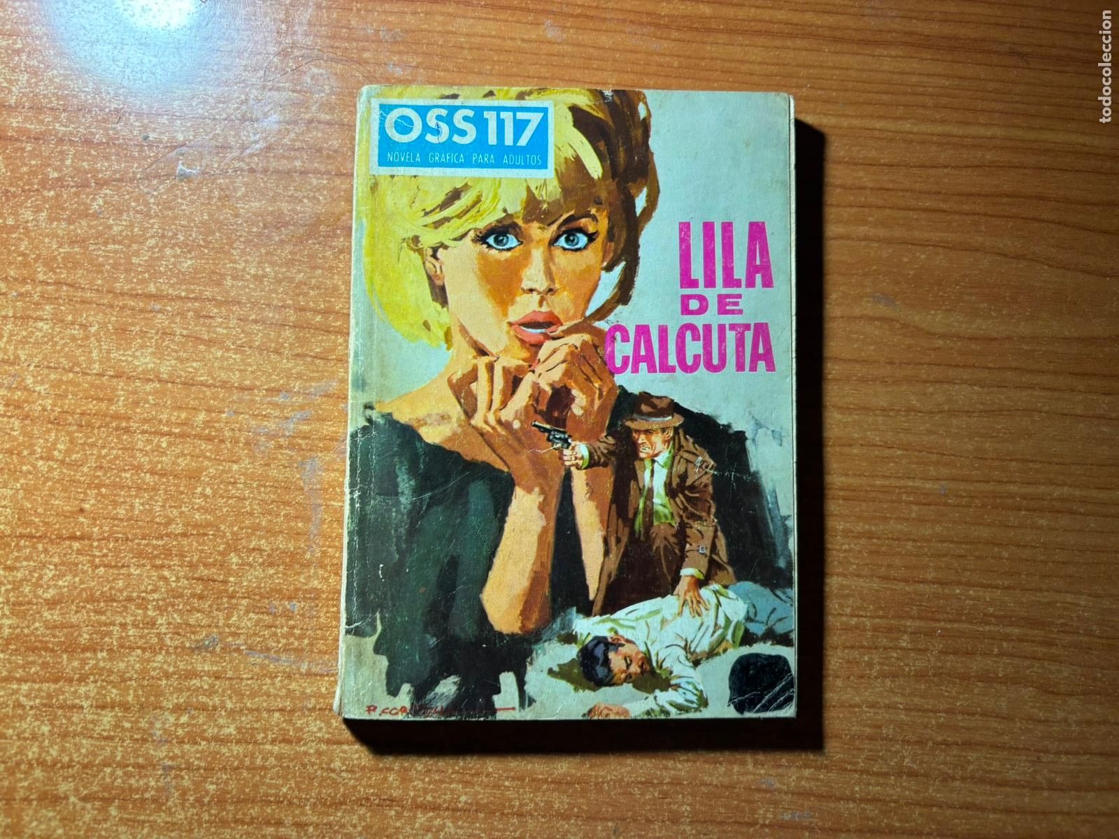 Tebeos: OSS 117 N &ordm; 1. Lila de Calcuta. EDITORIAL Toray 1967.