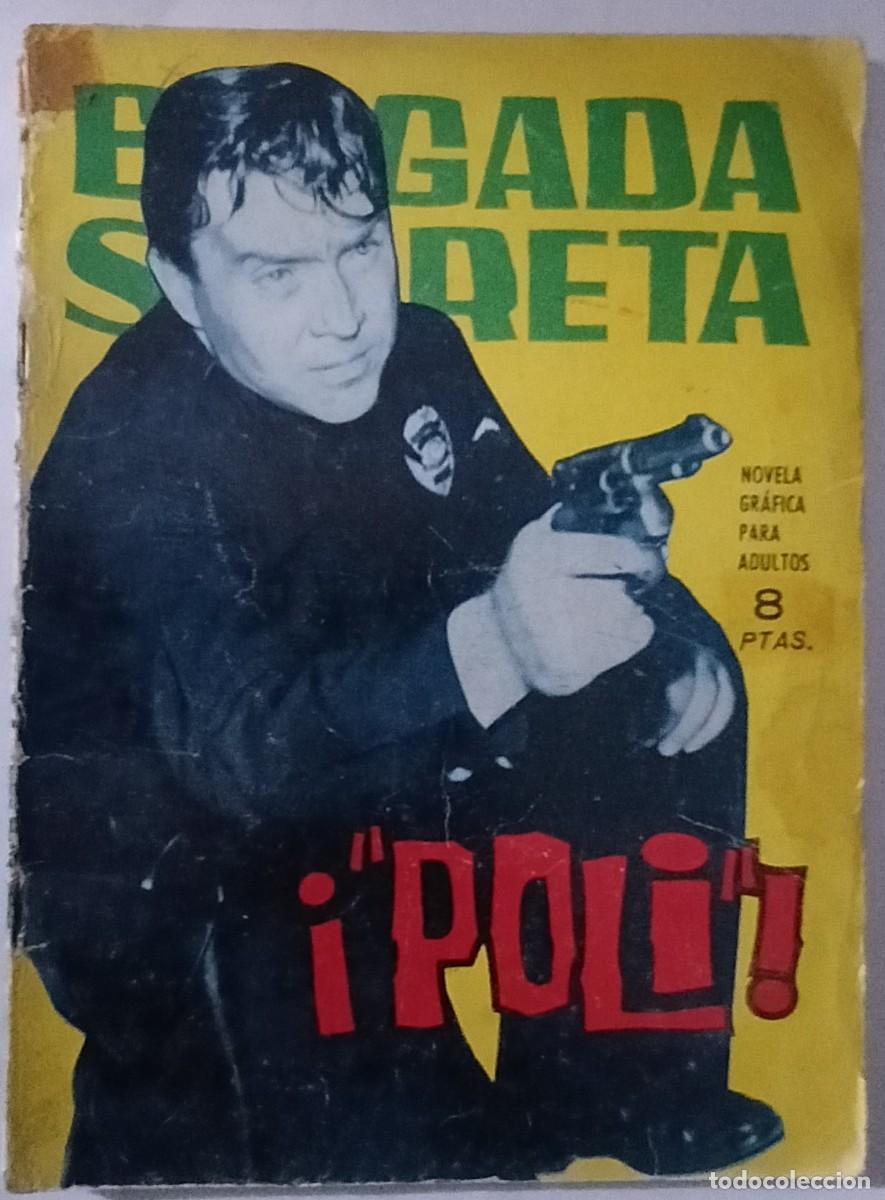 Tebeos: BRIGADA SECRETA-TORAY- N&ordm; 83 -&iexcl;POLI!-J.A.HU&Eacute;SCAR-1965-CORRECTO-DIF&Iacute;CIL-MUY ESCASO-LEA-VEA-1497