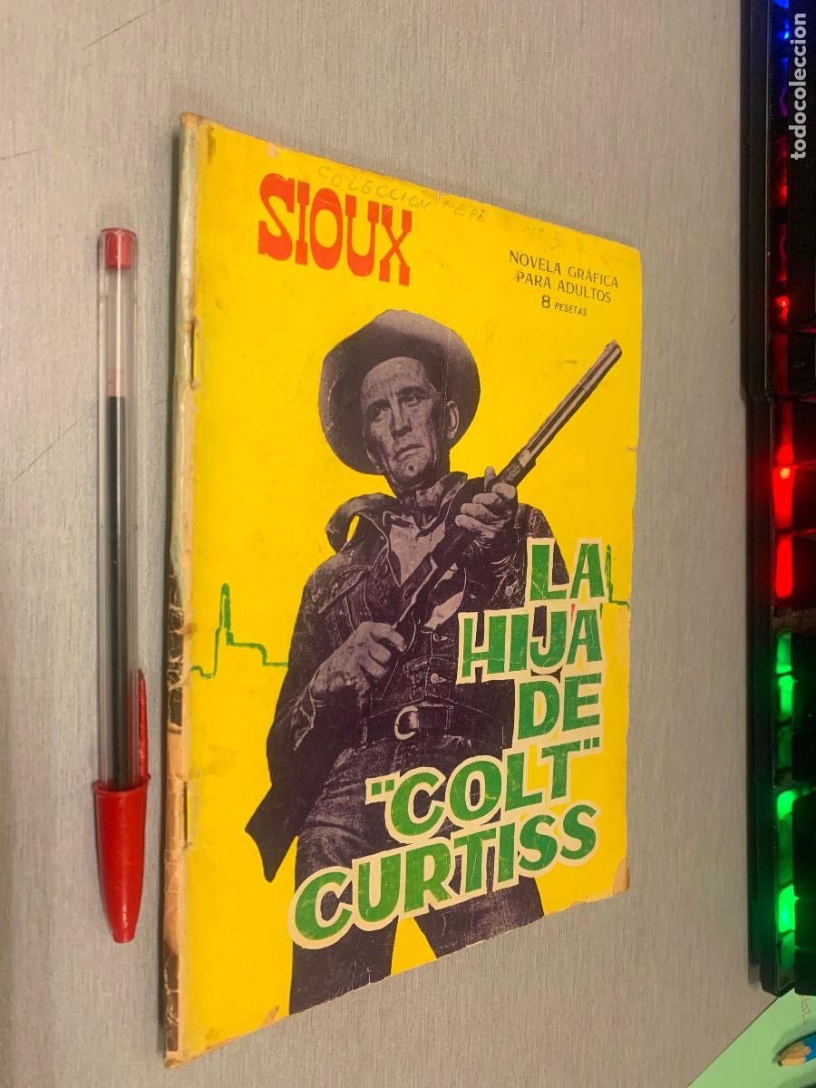 Tebeos: SIOUX N&ordm; 63: LA HIJA DEL COLT CURTISS / NOVELA GR&Aacute;FICA PARA ADULTOS - TORAY