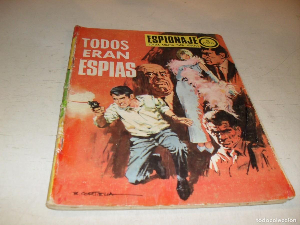 Tebeos: ESPIONAJE N&ordm; 72,Y ULTIMO,TODOS ERAN ESPIAS,DE J.BADIA.TORAY,1965